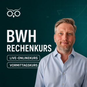 BWH-Rechenkurs – Vormittagskurs